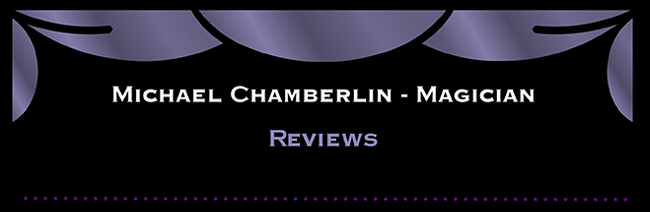 Michael Chamberlin, Magician: PRESS